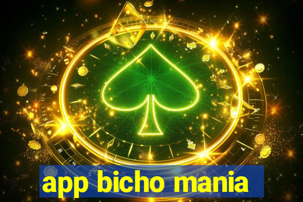 app bicho mania